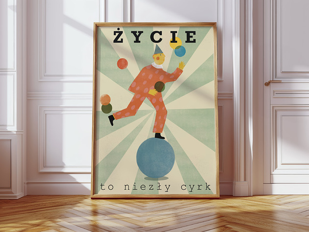 plakaty Plakat Życie to niezły cyrk