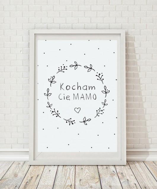kocham Cię MAMO 30x40 cm Milo Mi
