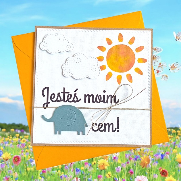 kartki scrapbooking Jesteś moim SŁOŃcem - urocza kartka dla słoneczka - NEW