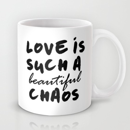 Kubek Love is such a beautiful chaos NO.AHE