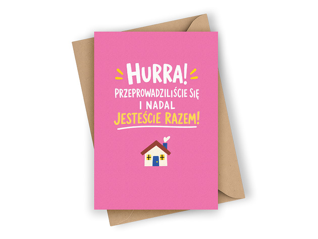 kartki okolicznościowe - wydruki Kartka na parapetówkę- Hurra! Przeprowadziliście się...
