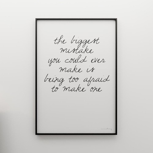 THE BIGGEST MISTAKE... - grafika 70x50 MINIMALLIVING
