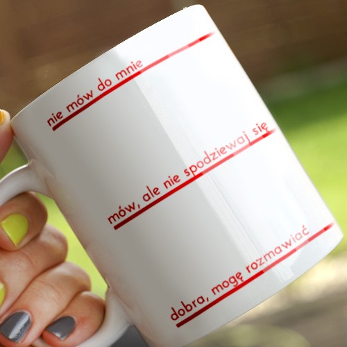 Nie mów do mnie ONE MUG A DAY