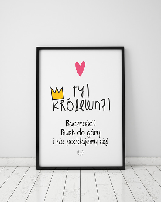plakat. zmotywuj królewnę (format A3) Love Life and Forest