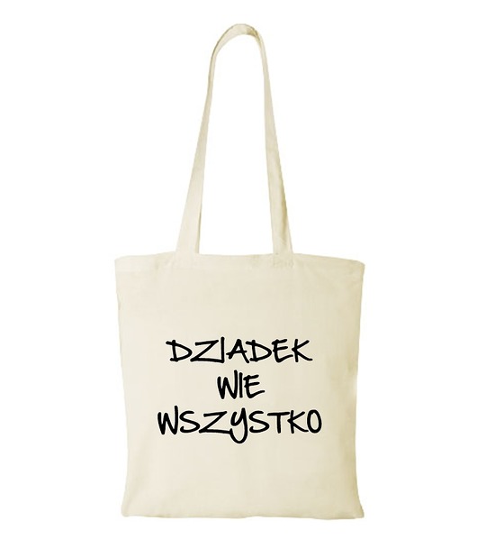 torby na zakupy Torba bawełniana "Dziadek wie wszystko nr 01"