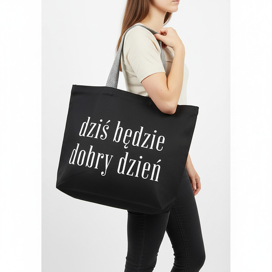 torby na zakupy Bardzo duża bawełniana torba czarna z afirmacją DZIŚ BĘDZIE DOBRY DZIEŃ
