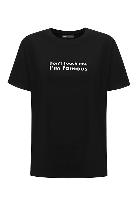 DON'T TOUCH ME I'M FAMOUS Tshirt Dominika Syczyńska
