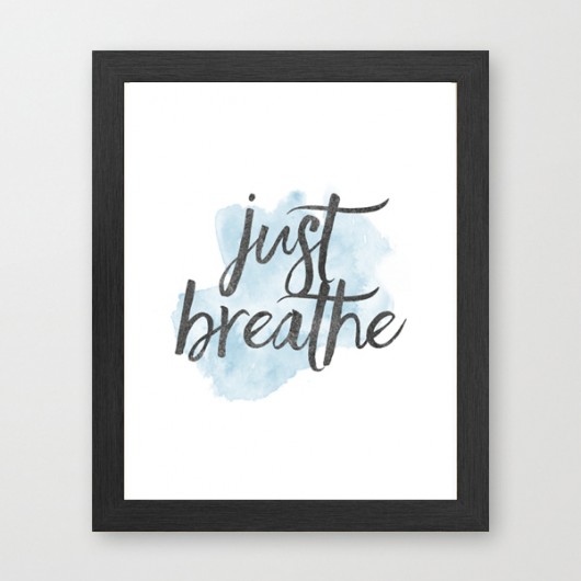 Plakat -  Just breathe - A3 wejustlikeprints