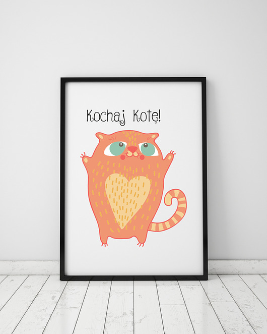 plakat. kochaj kotę (format A3) Love Life and Forest
