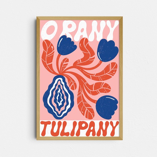 plakaty Plakat "O rany tulipany"