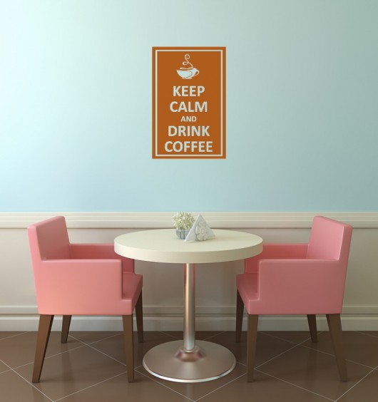 Keep Calm and Drink Coffee naklejka ścienna Tulis