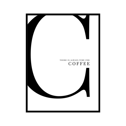 plakaty Plakat - There is always time for coffee
