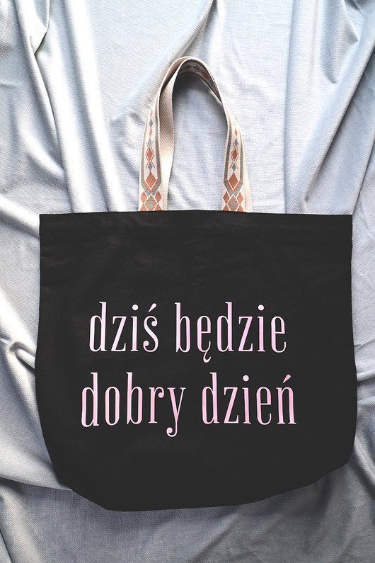 torby na zakupy Bawełniana torba z afirmacją w kolorze czarnym DZIŚ BĘDZIE DOBRY DZIEŃ