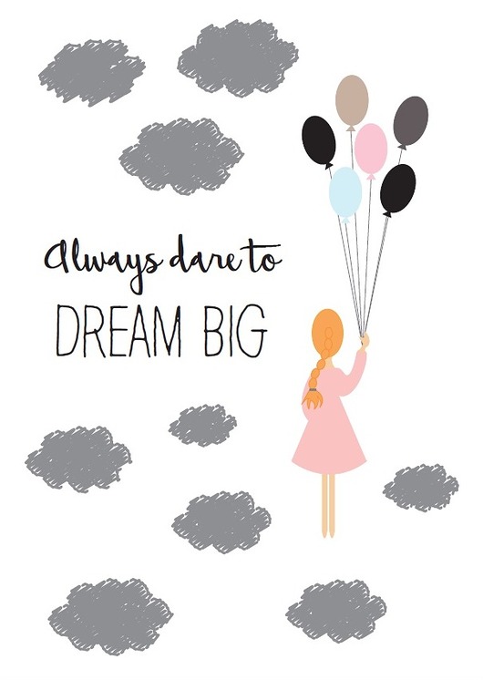 PLAKAT DREAM BIG A3 My Prints