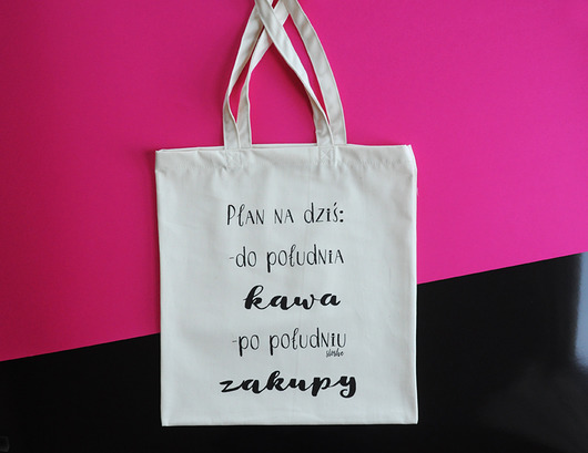  Plan na dziś, do południa kawa ..., torba Sowia Aleja
