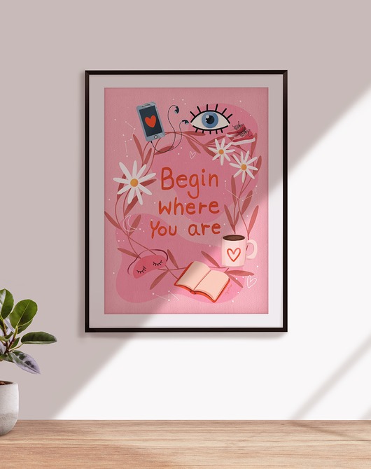 plakaty Plakat " Begin where you are "