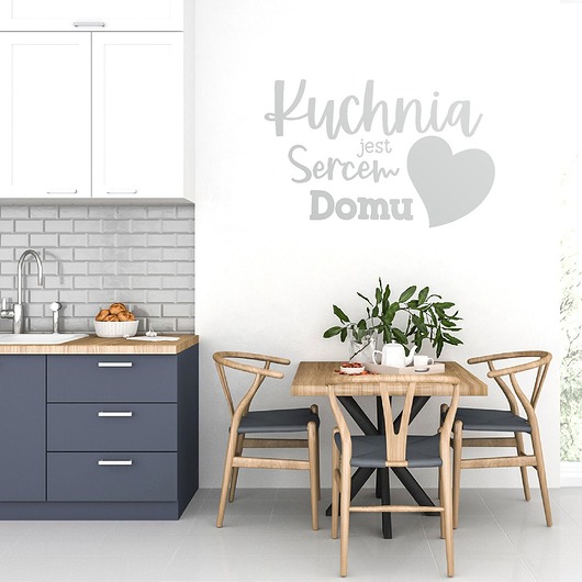 Naklejka KUCHNIA JEST SERCEM DOMU do kuchni trochę na ścianę