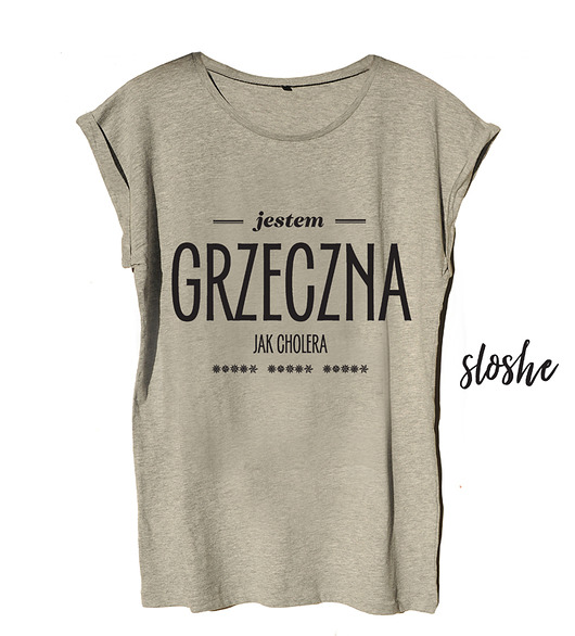 Jestem grzeczna jak cholera, t-shirt Sowia Aleja