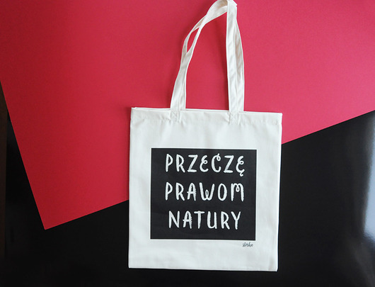Przeczę prawom natury, bawełniana torba Sowia Aleja