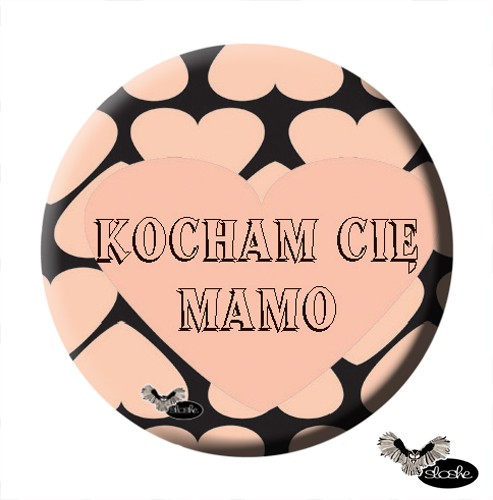 Kocham Cię Mamo.. magnes na dzień Mamy Sowia Aleja