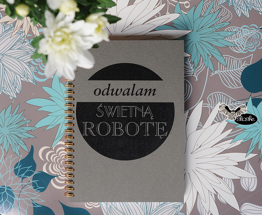 Odwalam świetną robotę, notatnik Sowia Aleja