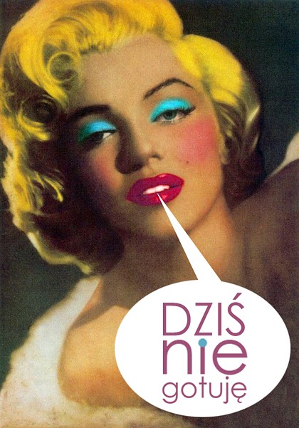 dziś nie gotuję!1 martiosza