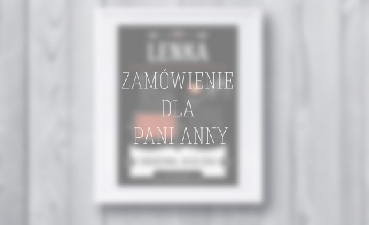 Zamówienie dla Pani Anny smalldesign