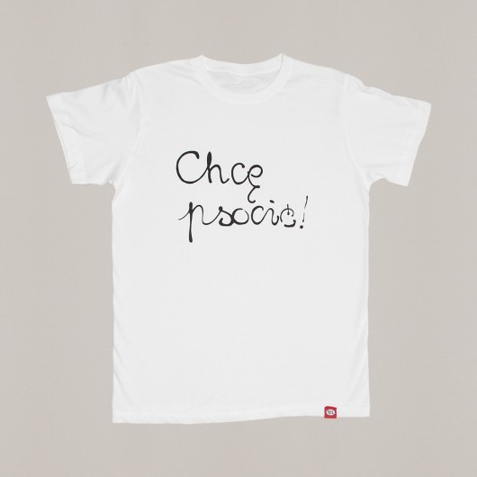 Chcę psocić t-shirt / unisex / L familove
