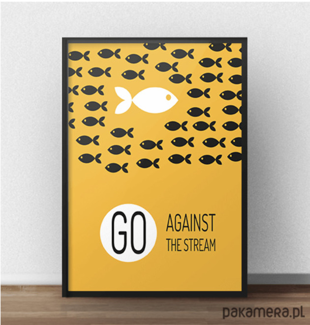 plakaty Plakat motywacyjny "Go against the stream" z czarną ramą