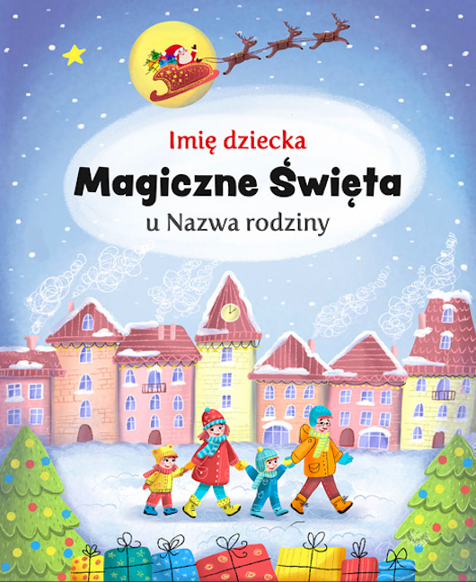 książeczki dla dzieci Magiczne Święta - personalizowana książka