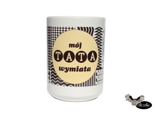 Mój Tata wymiata, kubek 450ml Sowia Aleja