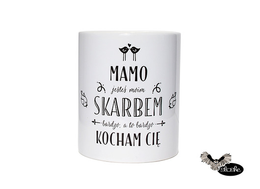 Mamo jesteś skarbem .., na dzień mamy Sowia Aleja