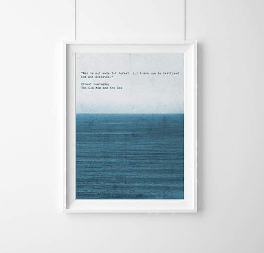 plakaty PLAKAT–Hemingway:Man is not made for defeat..A3