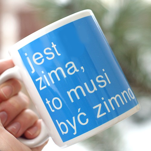 Jest zima ONE MUG A DAY