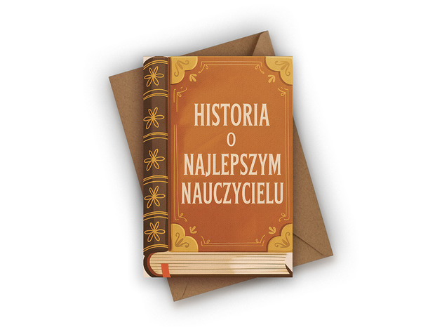 kartki okolicznościowe - wydruki Kartka na Dzień Nauczyciela- Historia o najlepszym Nauczycielu
