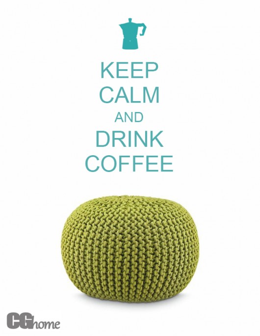 KEEP CALM and drink COFFEE  Cghome