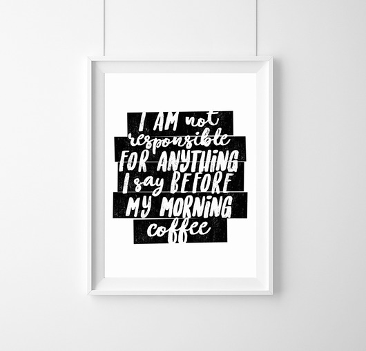 PLAKAT I am not responsible for anything ....A3 wejustlikeprints