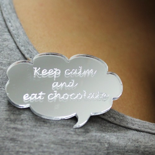 Broszka Keep calm and eat chocolate LOVINA PRINTS