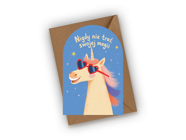 kartki świąteczne Kartka urodzinowa- Nigdy nie trać swojej magii