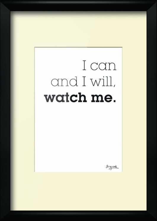 I Can and I Will... Be My Words