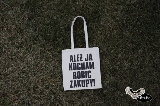Ależ ja kocham robić zakupy, torebka 220gr Sowia Aleja
