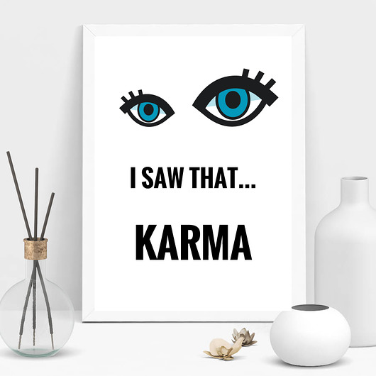 plakat I saw that... karma MUKI design