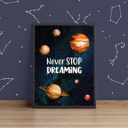 Plakat dziecięcy NEVER STOP DREAMING trochę na ścianę