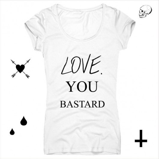 Love,You Bastard!-T-shirt Oh La La