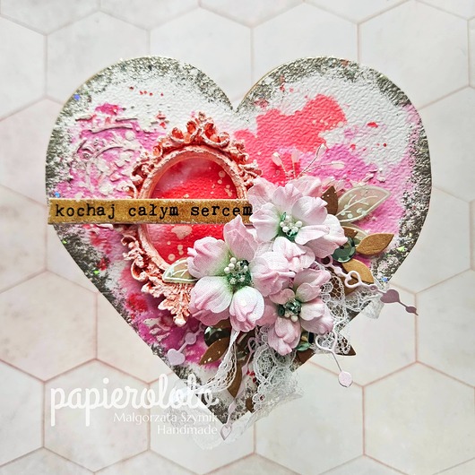 kartki scrapbooking Kartka w kształcie serca  KOCHAJ CAŁYM SERCEM