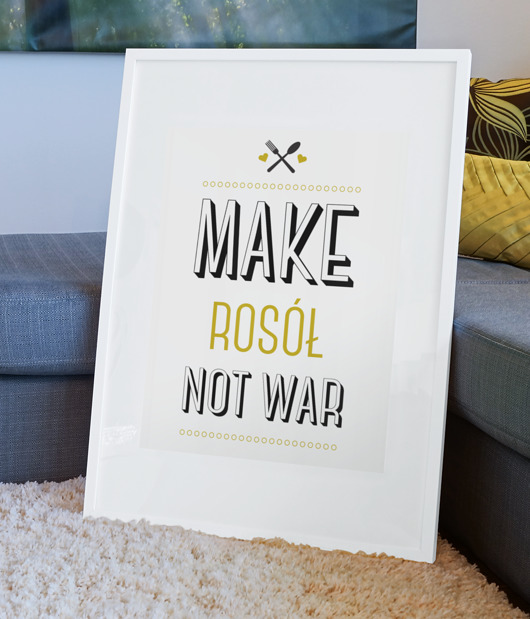 kuchnia - różne Plakat  MAKE ROSÓŁ NOT WAR