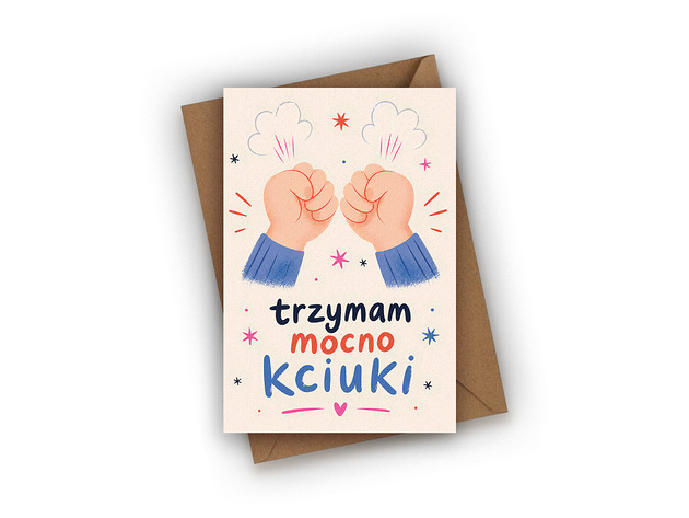 kartki okolicznościowe - wydruki Kartka wspierająca- Trzymam mocno kciuki!