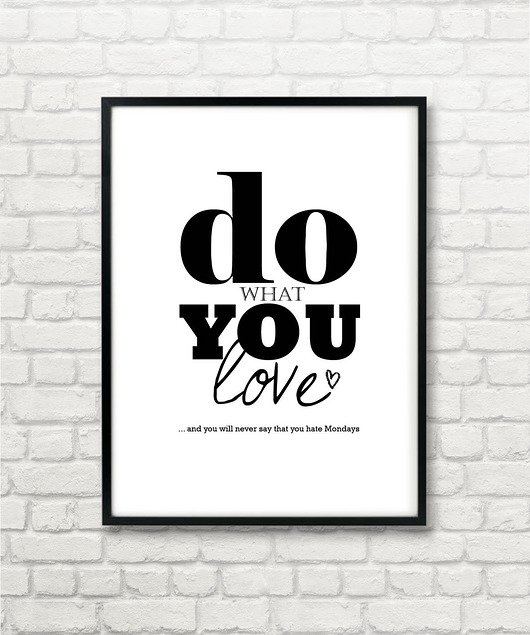 plakat DO WHAT YOU LOVE  Col Claudine
