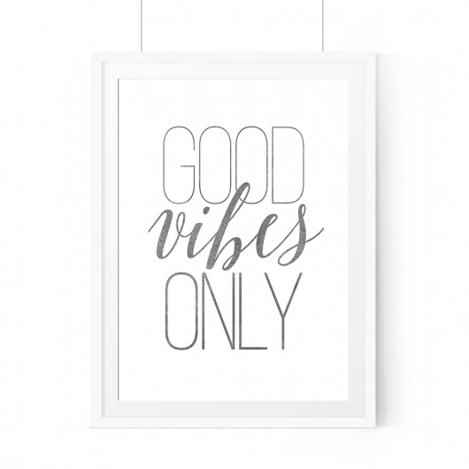 GOOD VIBES ONLY..A3 wejustlikeprints