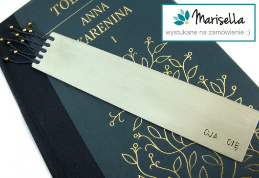 Zakładka wystukana na zamówienie :) -Oja Cię Marisella